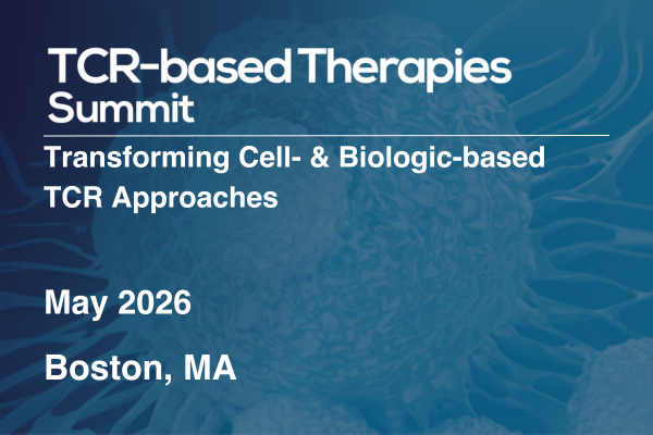 TCR-Based Therapies Summit TCR-Based Therapies Summit